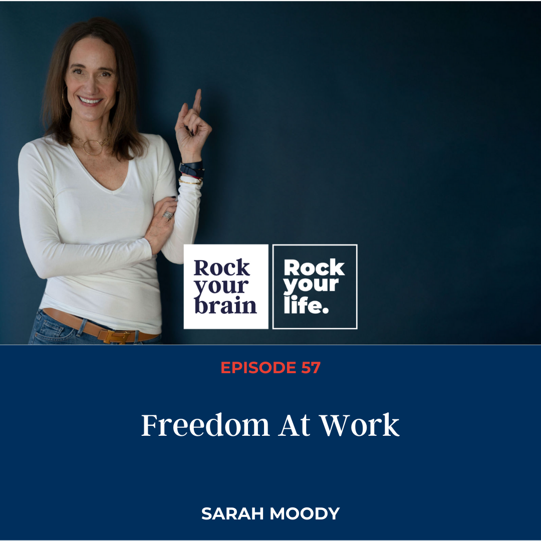 EP 57: Freedom At Work