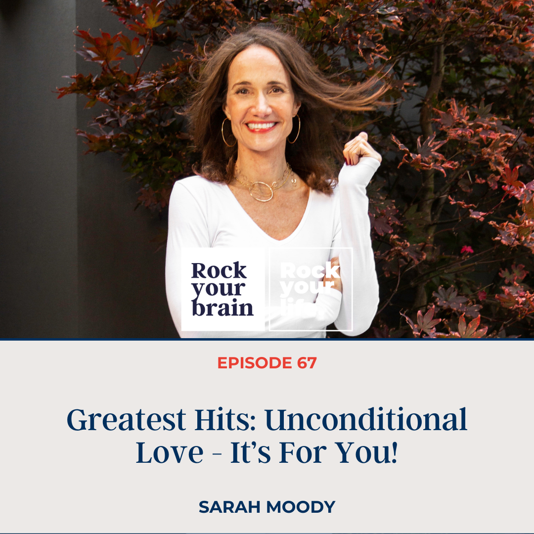 Ep 67: Greatest Hits: Unconditional Love - It's For You!