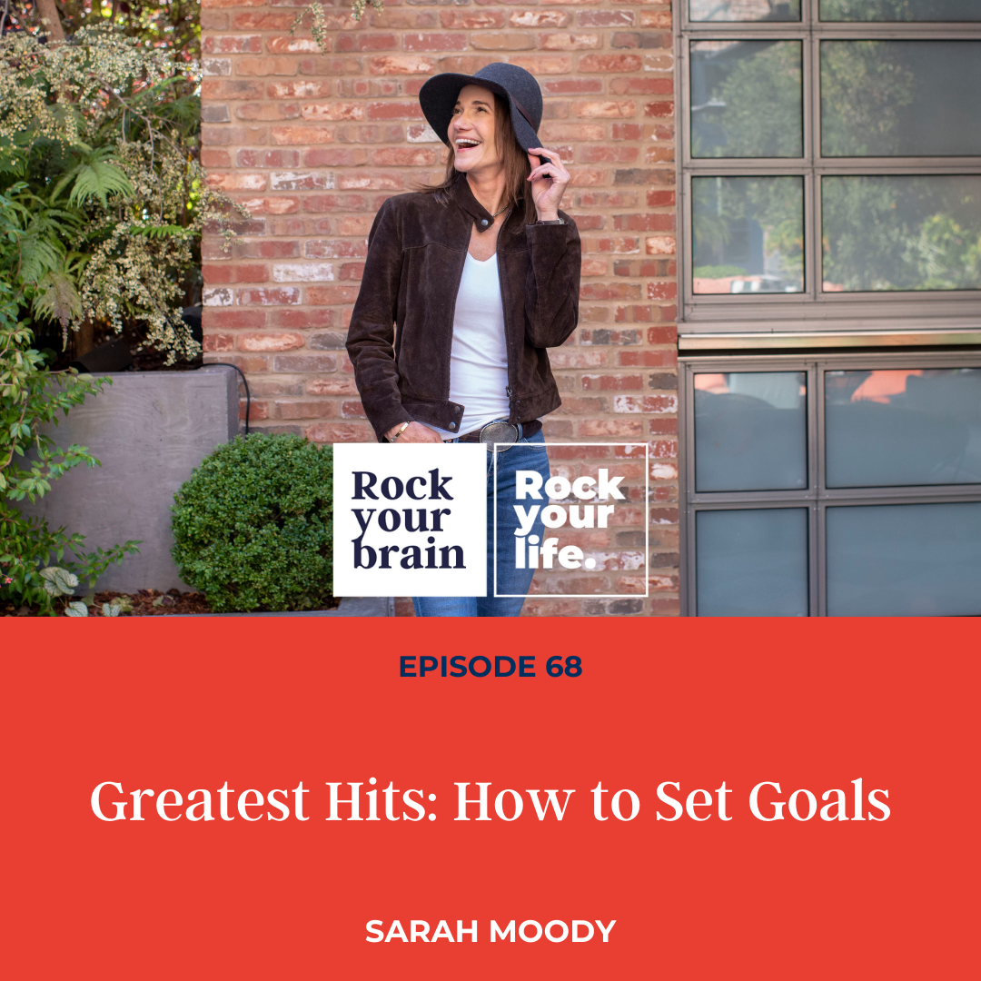 Ep 68: Greatest Hits: How to Set Goals