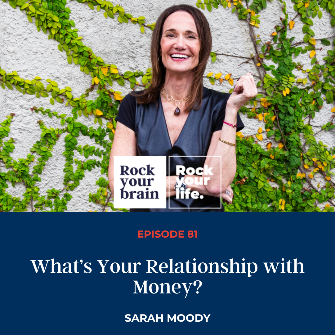 Ep 81: What's Your Relationship with Money?