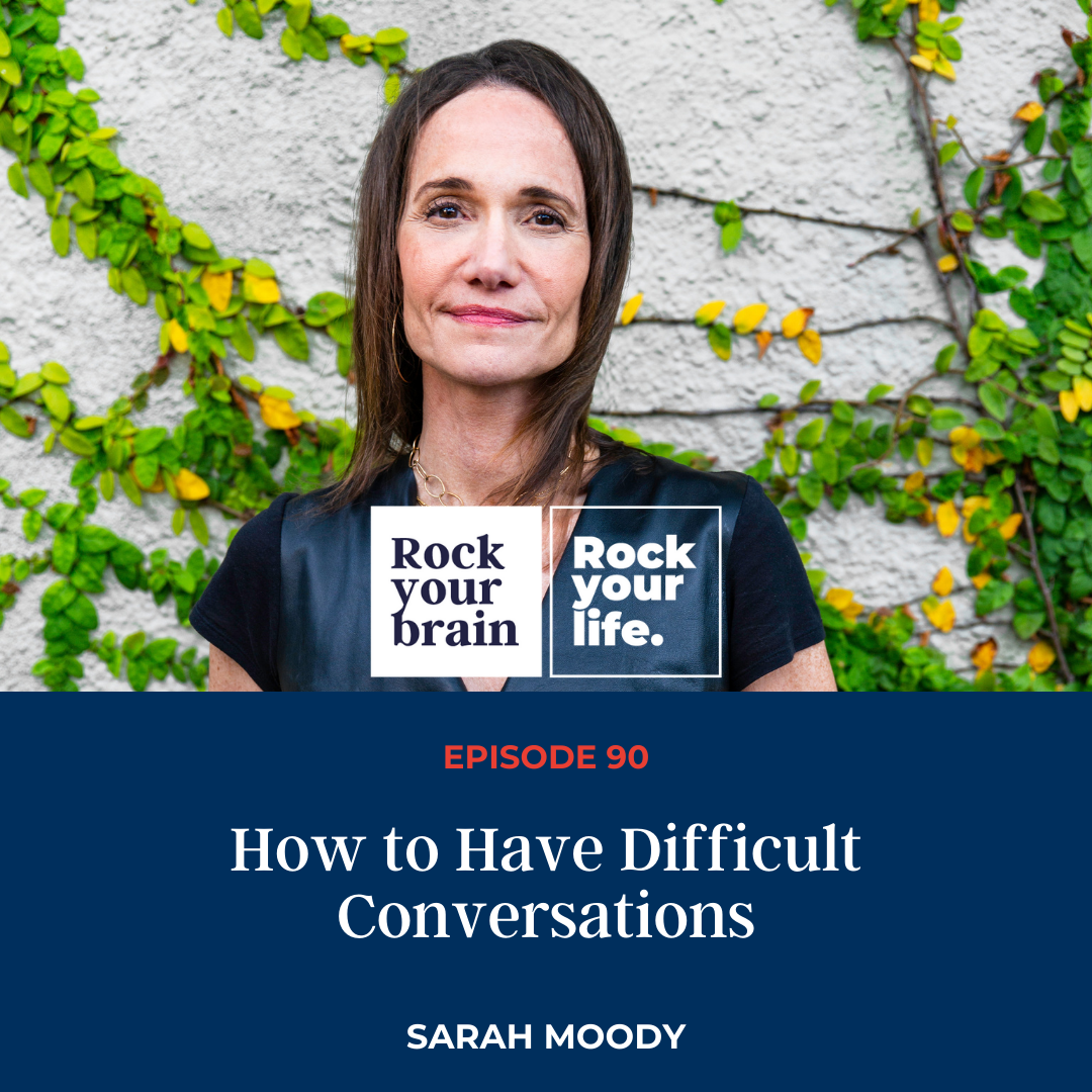 Ep 90: How to Have Difficult Conversations