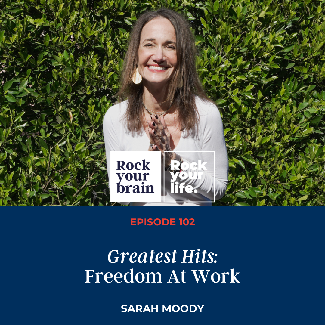 Ep 102: Greatest Hits: Freedom At Work