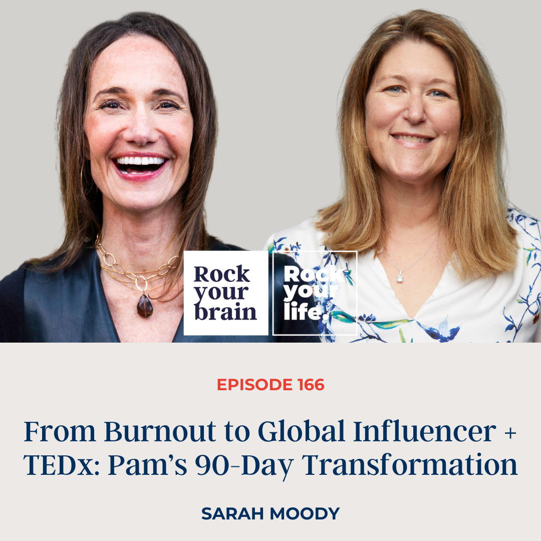 Ep 166: From Burnout to Global Influencer + TEDx: Pam’s 90-Day Transformation