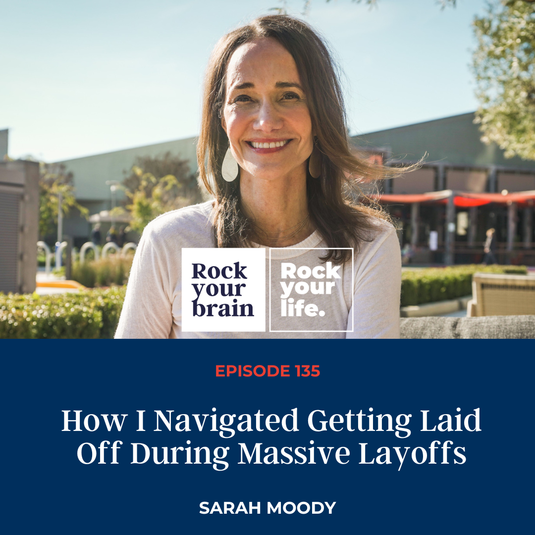 Ep 135: How I Navigated Getting Laid off During Massive Layoffs
