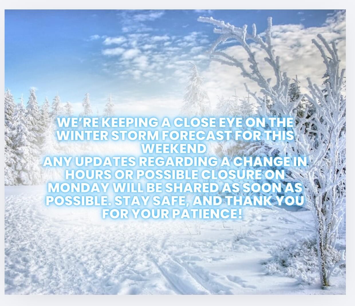 ❄️ We will be here until 6pm tonight! ❄️