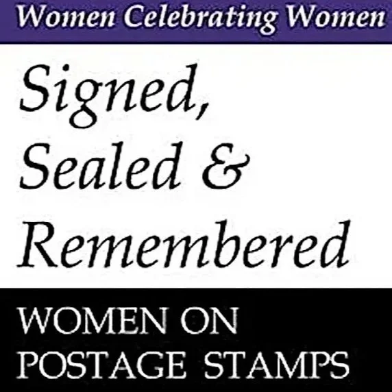 Signed, Sealed &amp; Remembered: Women on Postage Stamps &amp; Their Surprising Connections to St. Augustine