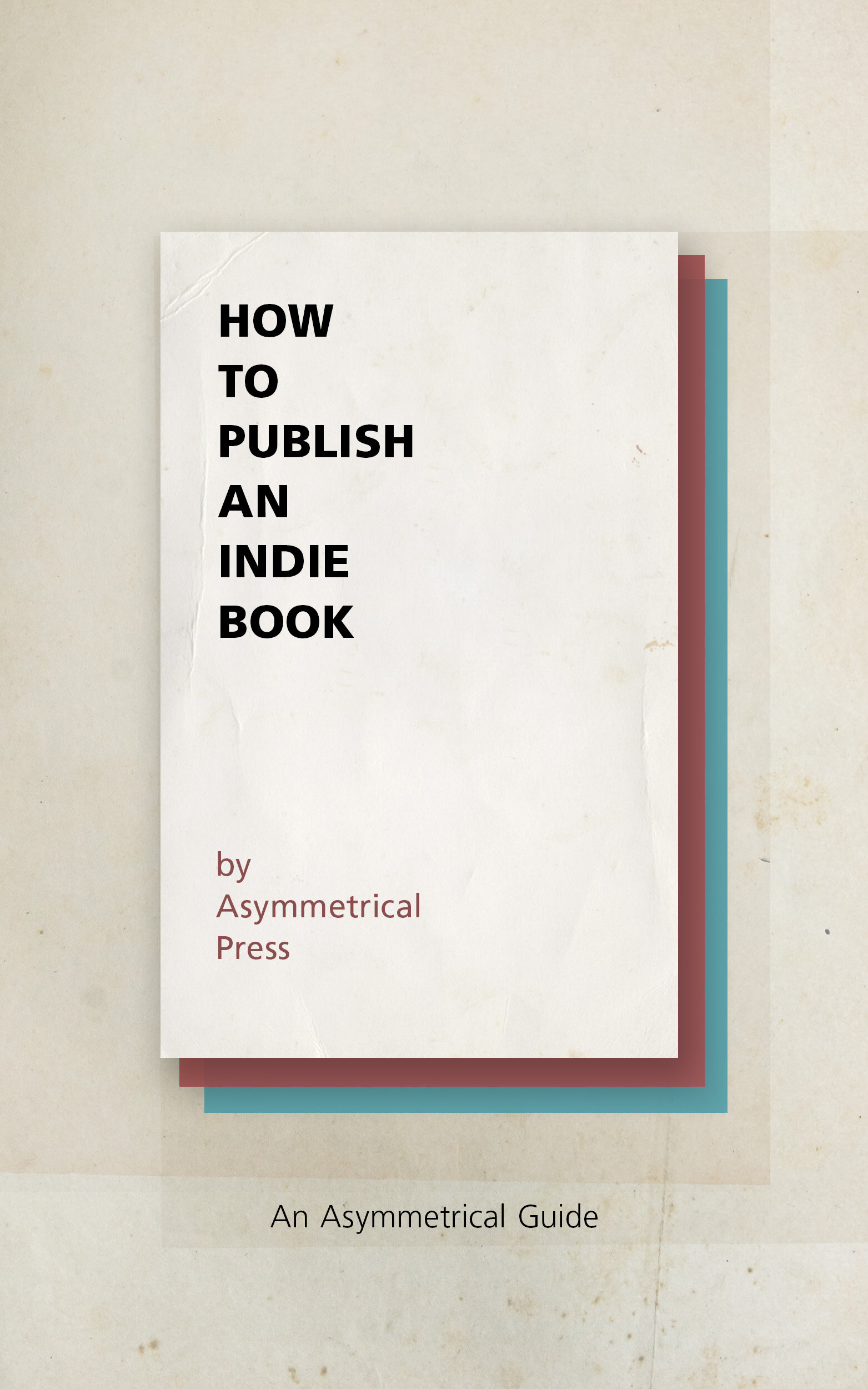   Title:  How to Publish an Indie Book  Publisher:   Asymmetrical Press   Release Date:  April 9, 2015  Genre:  Nonfiction / How-to  Length:  135 pages   Paperback    Amazon   Ebook   Kindle  |  Nook  |  Kobo  |  iBooks  |  Google Play  