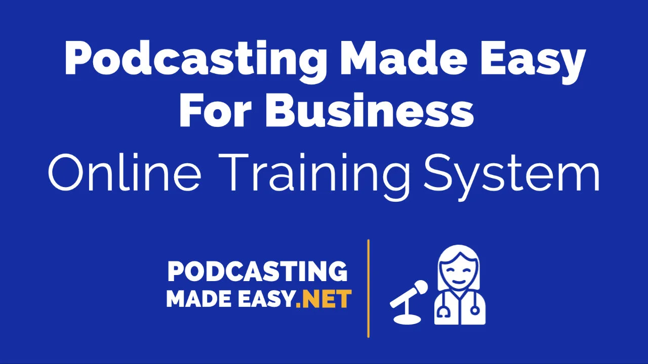 Podcasting Made Easy ®