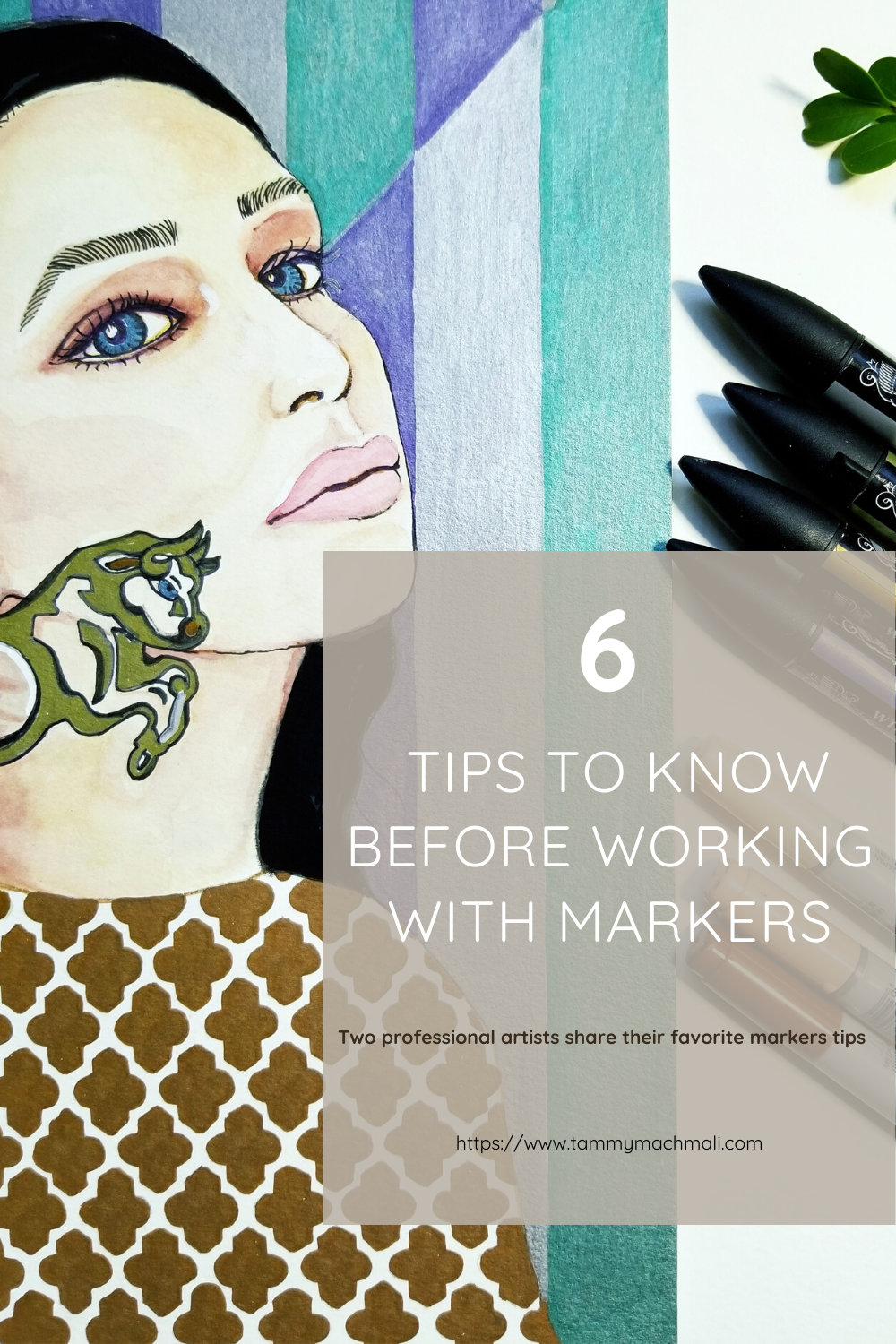6 Tips To Know Before Working With Markers 