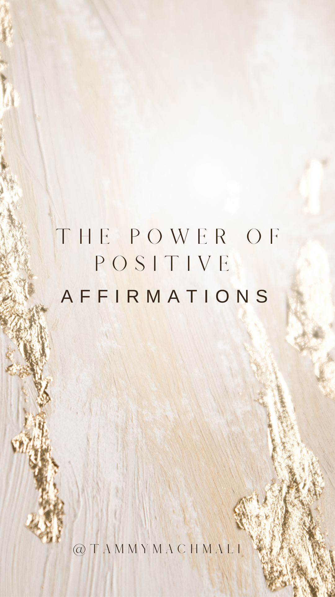 The Power of Positive Affirmations