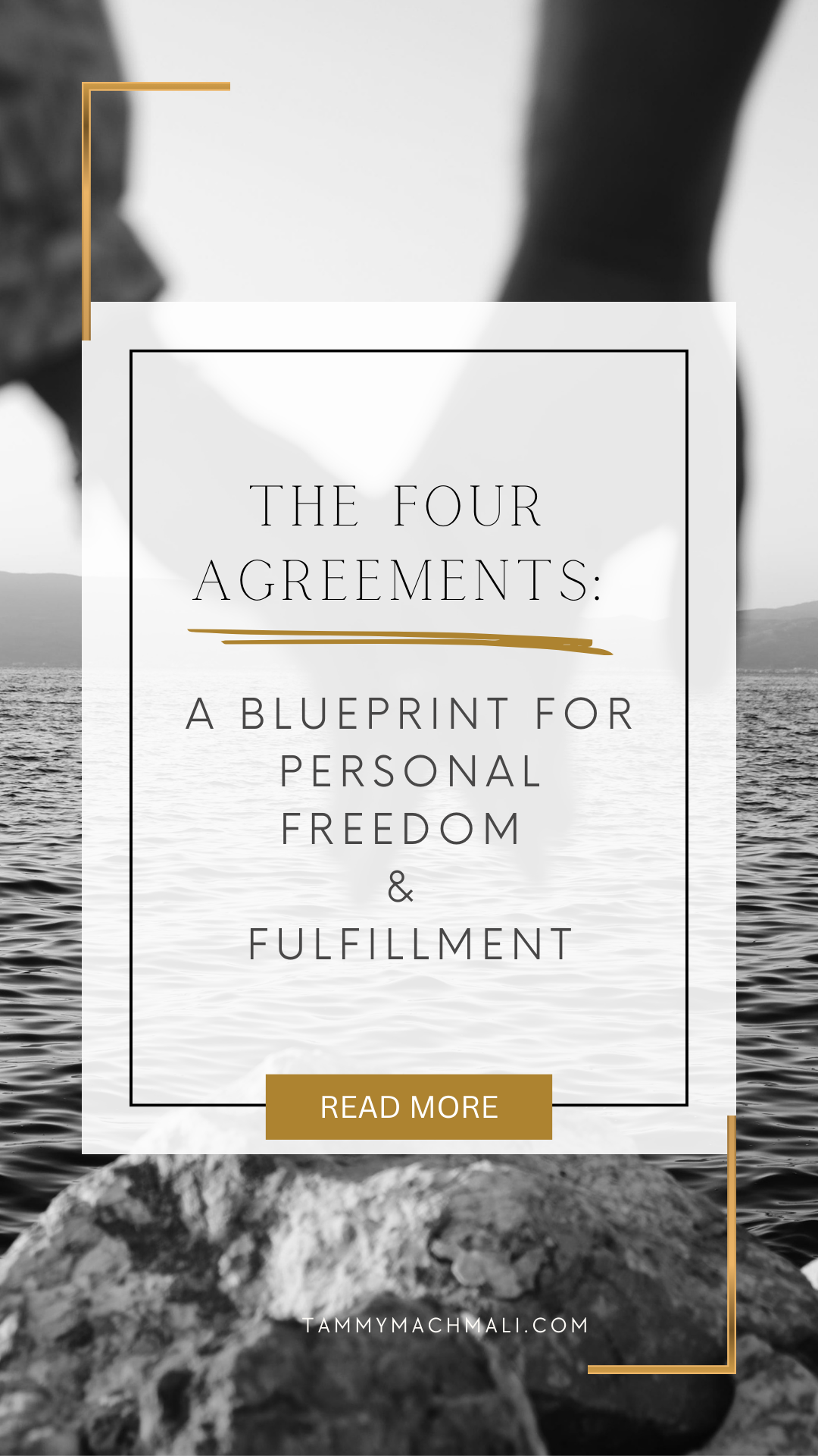 The Four Agreements: A Blueprint for Personal Freedom and Fulfillment