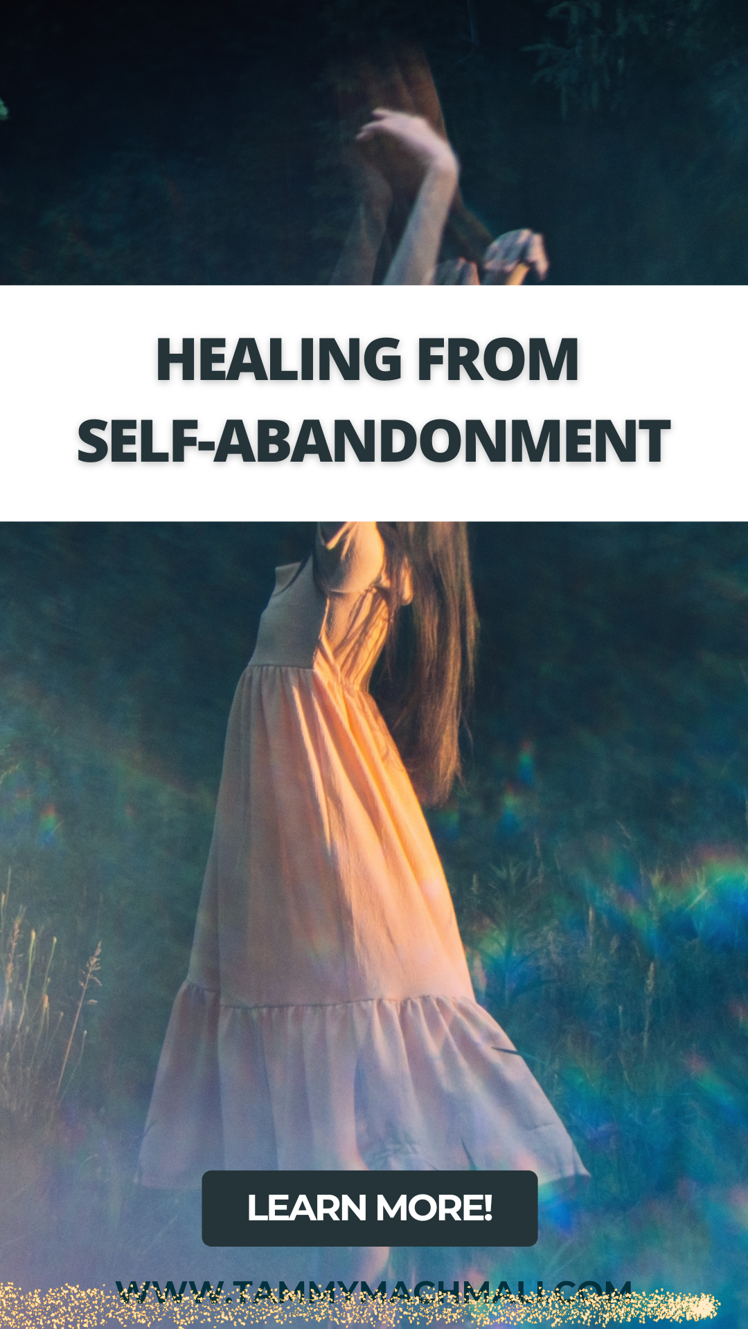 Healing from Self-Abandonment