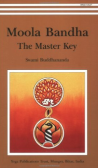 Moola Bandha:  The Master Key