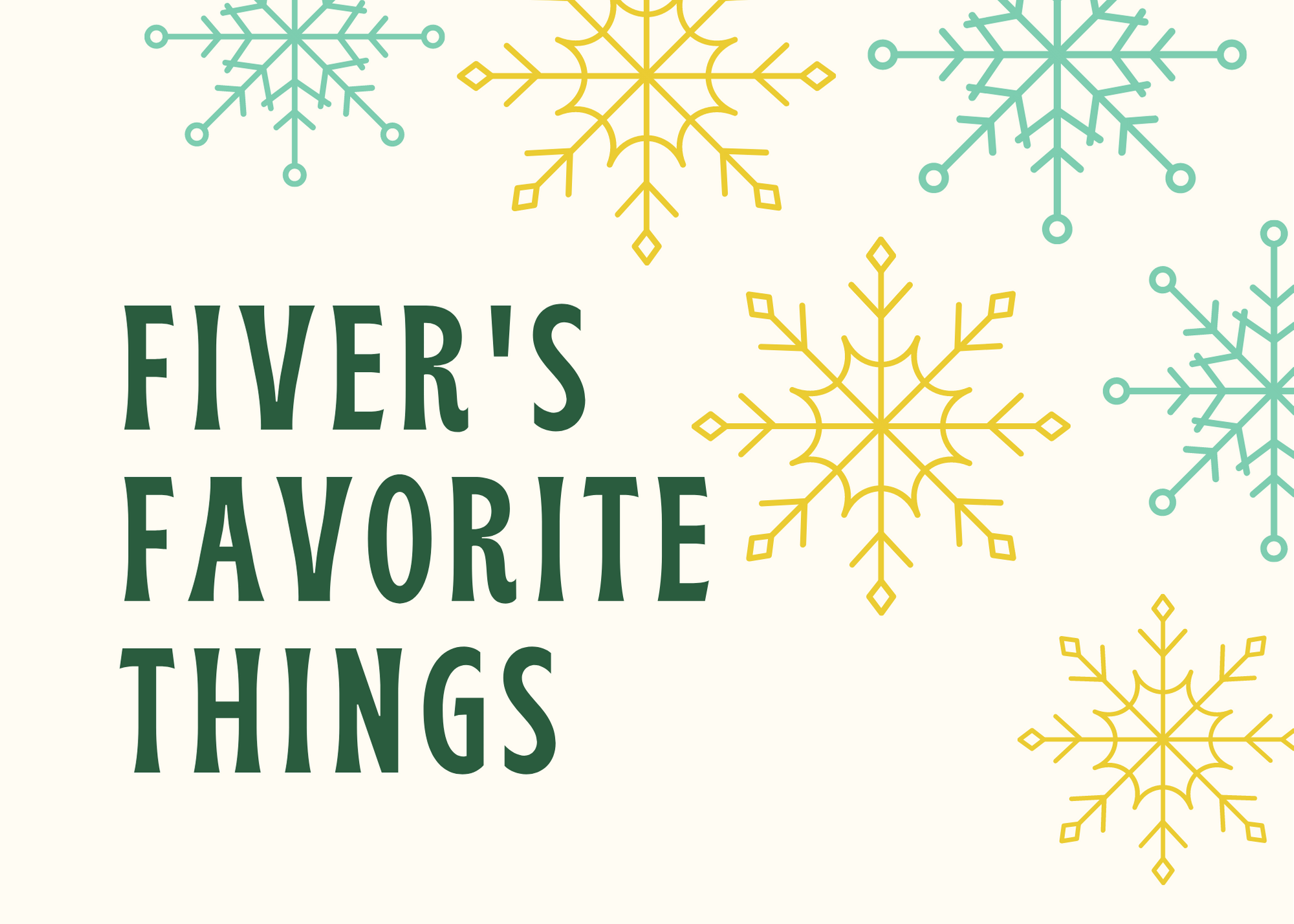 Shop Fiver's Favorite Things This Holiday Season!