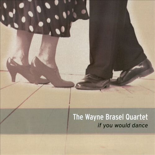 The Wayne Brasel Quartet