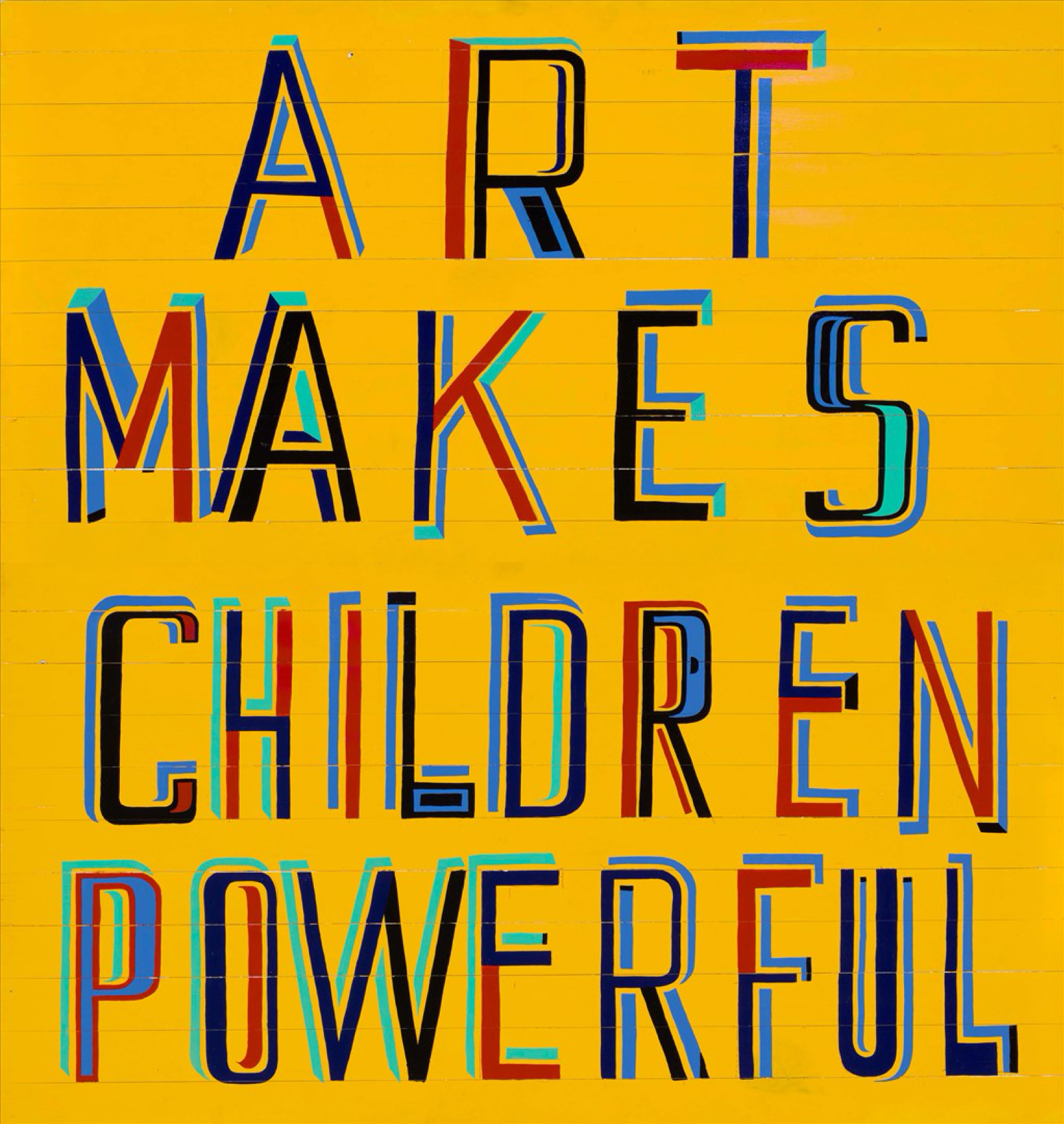 Art Makes Children Powerful - Bob and Roberta Smith
