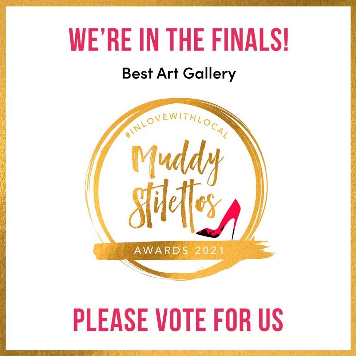 BREAKING NEWS!!! We cannot believe it - We are in the FINALS. 
This is so much better than any Football tournament! 

https://northants.muddystilettos.co.uk/vote/art-gallery

The support we have had over the past year has been incredible and we would