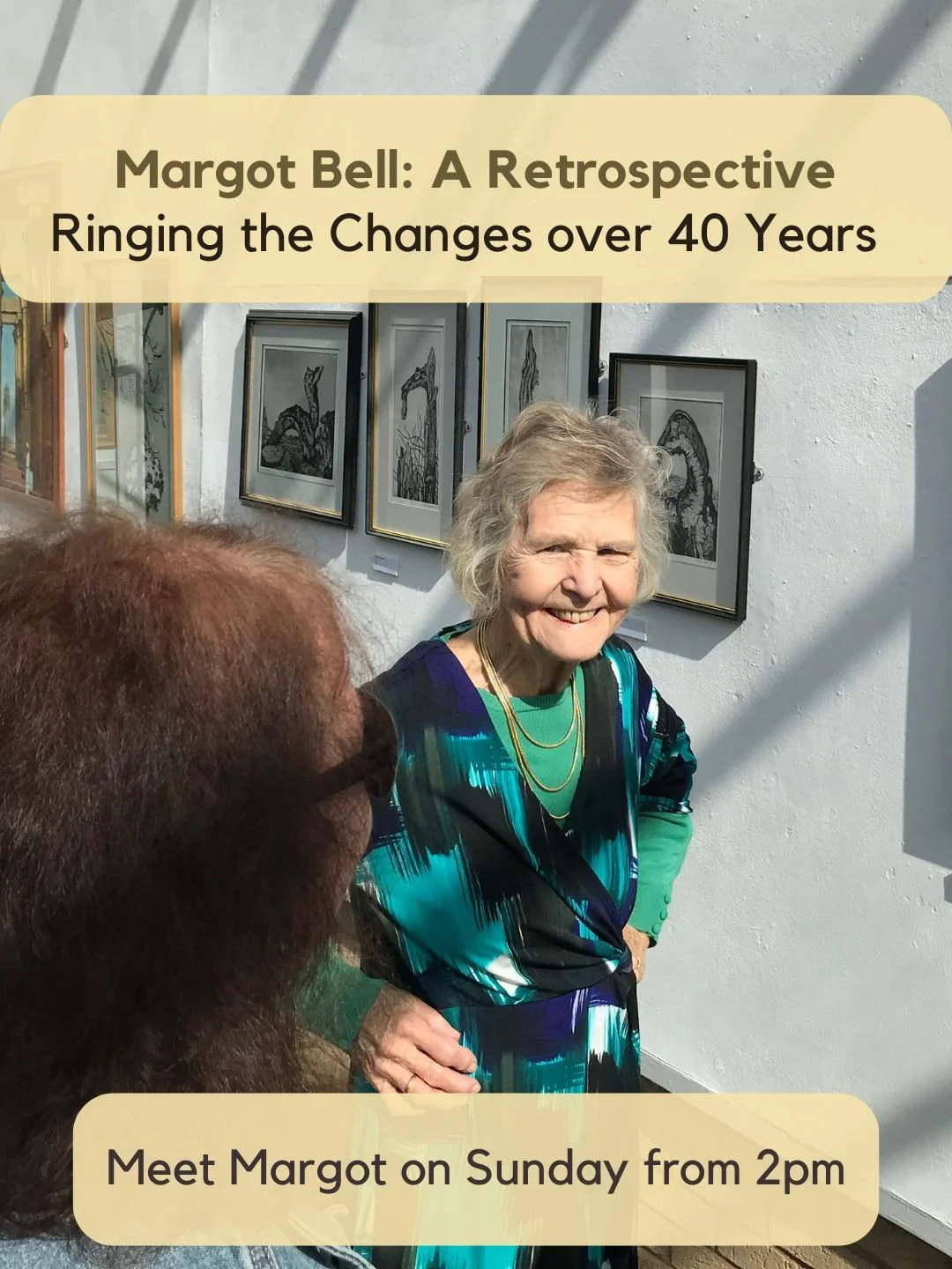 Meet Margot Bell from 2pm in the Gallery Tomorrow, Sunday 10 May 2026

The gallery will be open from 11am &ndash; 4pm

Please note the following revised opening times for this exhibition

Closed Monday 11 May for school use.

Open Tuesday 12 - Friday