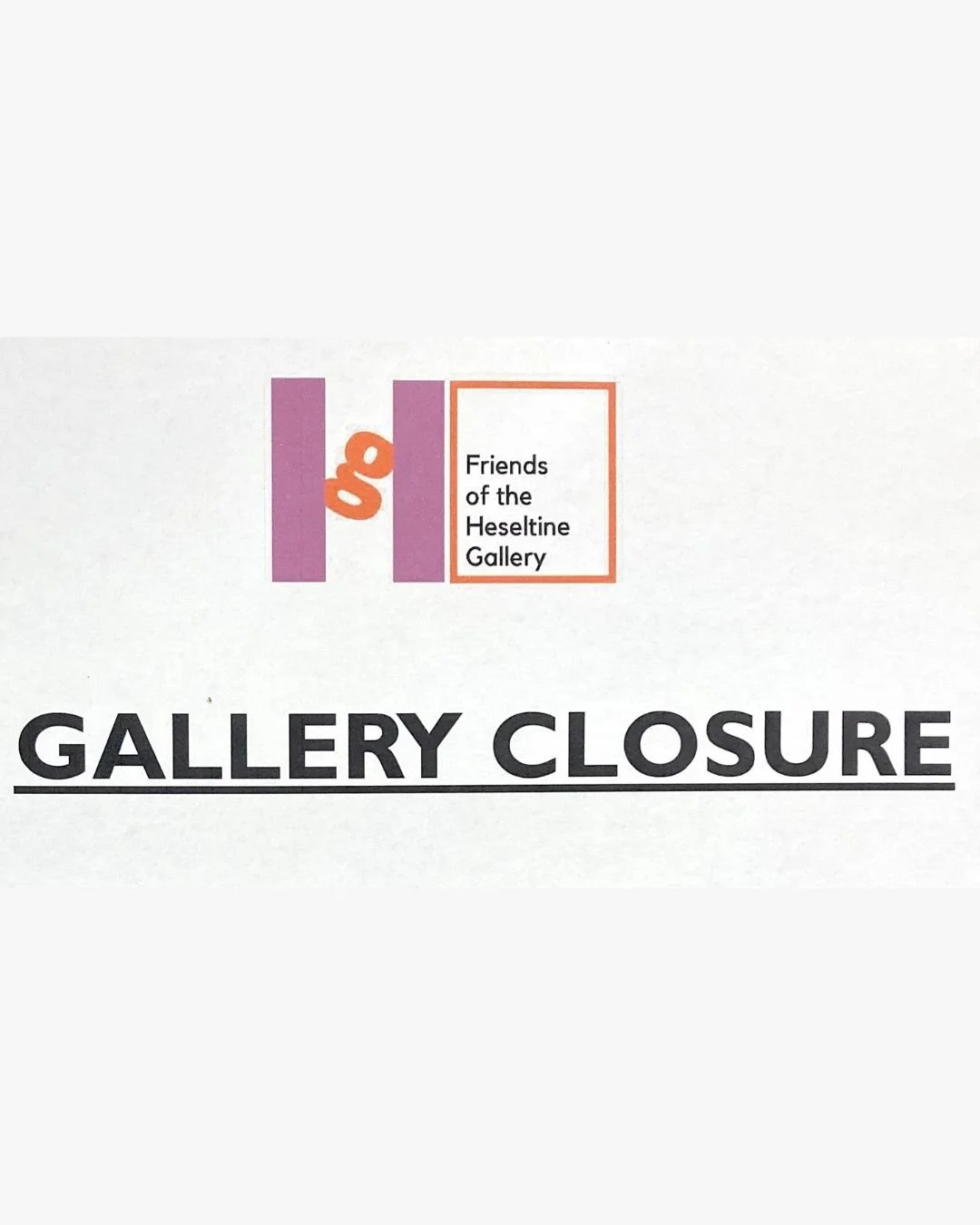 Gallery closure Wednesday 16 &amp; Thursday 17 September for school use.

Apologies for any inconvenience.

We are open again on Friday 18 from 10am &ndash; 4pm and Sunday 20 from 11am &ndash; 3pm

The Heseltine Gallery, Chenderit School, Archery Roa