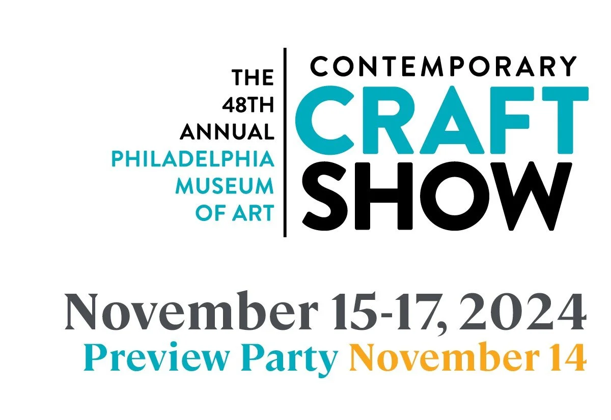 48th Annual Philadelphia Museum of Art Contemporary Craft Show