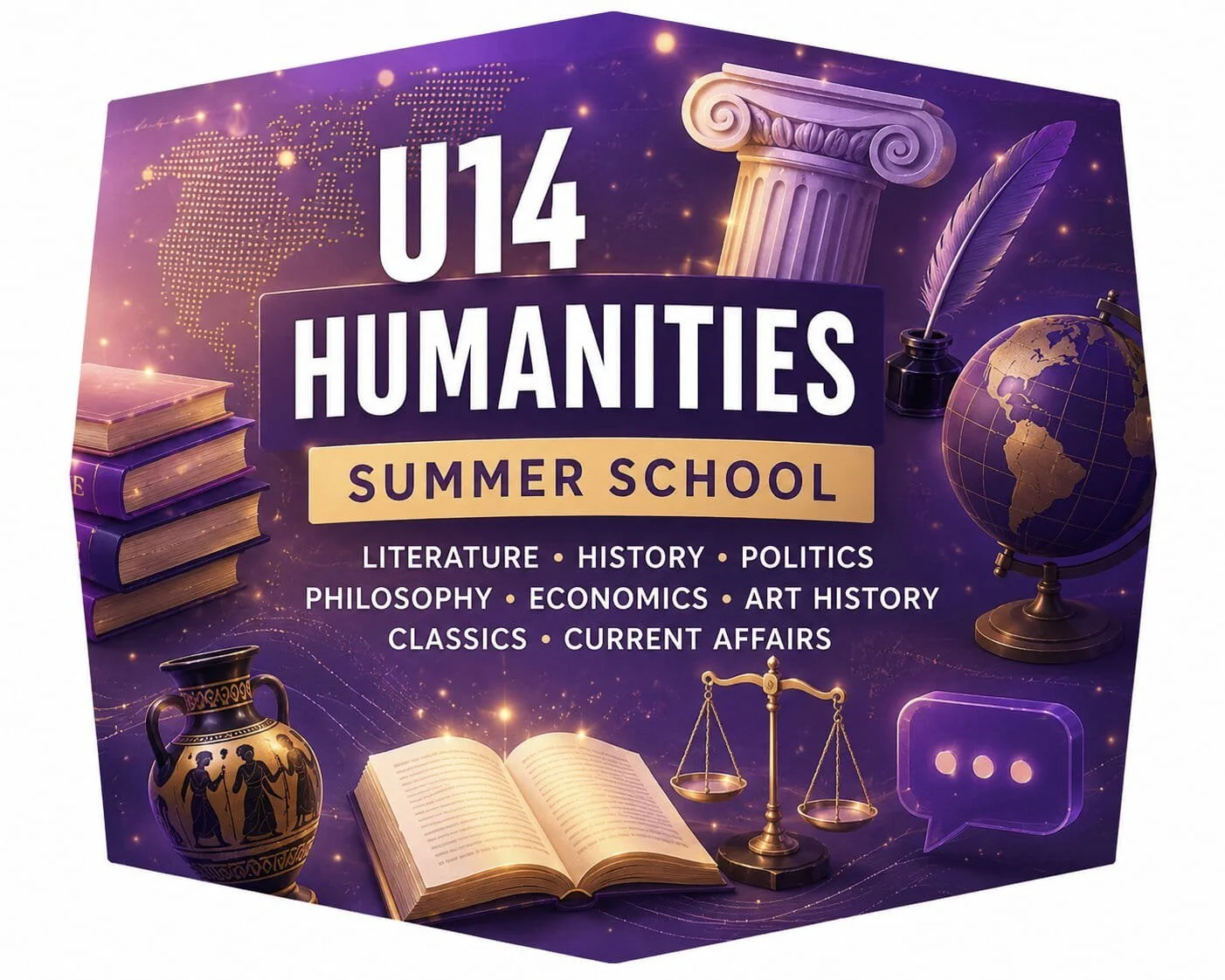 Illustrated purple-and-gold graphic for a U14 Humanities Summer School featuring books, a globe, Greek vase and classical symbols representing literature, politics, philosophy, economics and history.