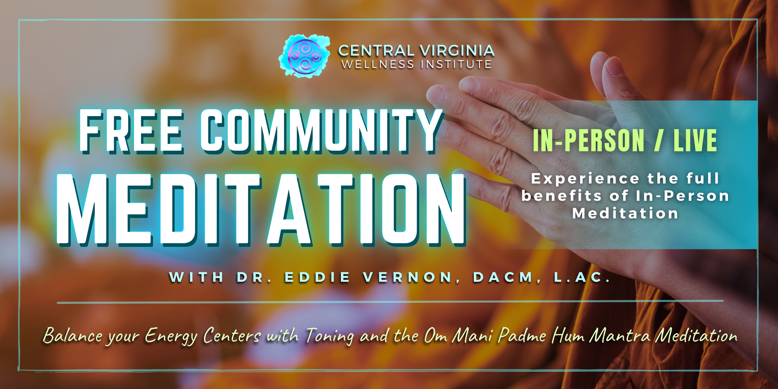 Free Community Meditation (In-Person/Live Event)