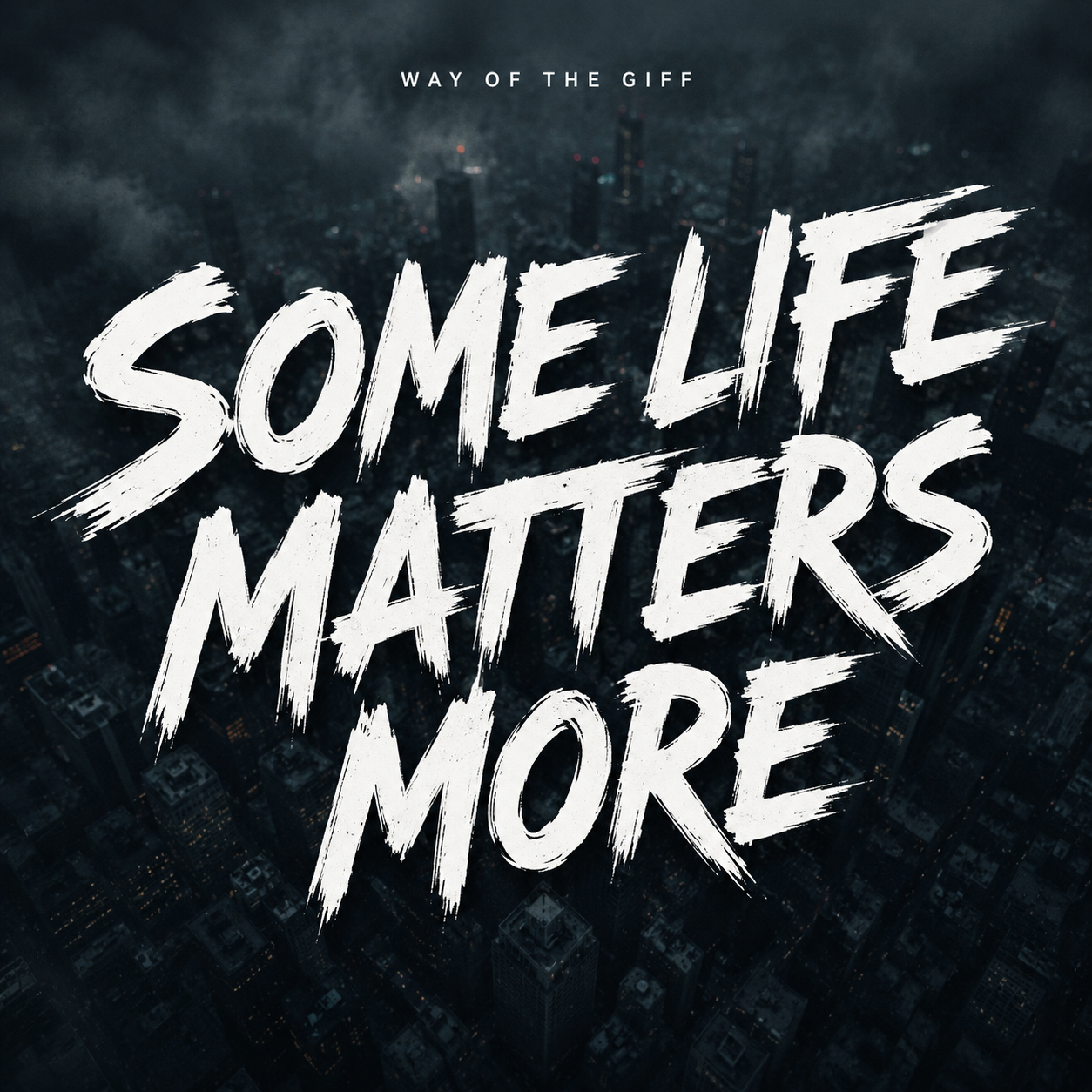Some Life Matters More