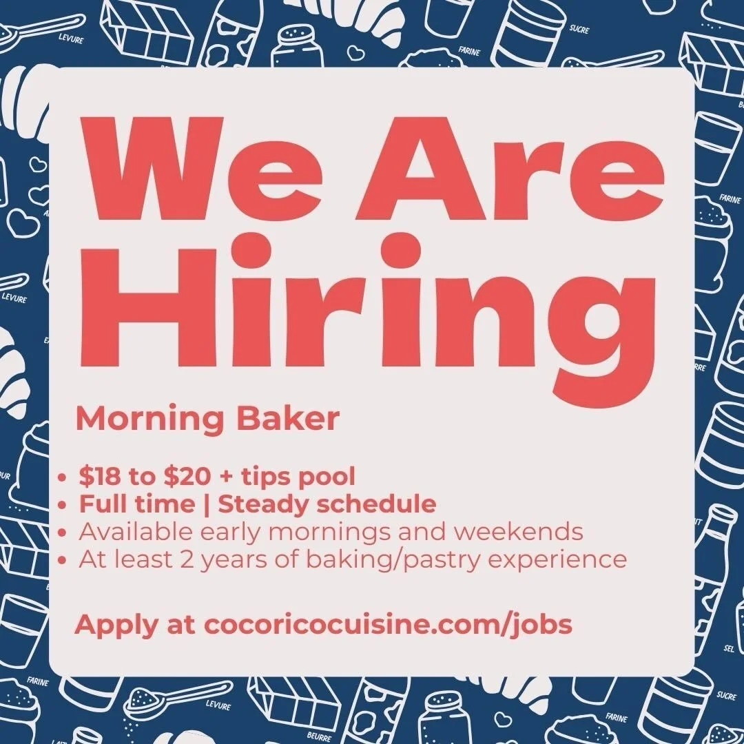 🥐 WE&rsquo;RE HIRING A FULL-TIME MORNING BAKER 🥖

At Cocorico, we bake everything from scratch.
Real ingredients. Real people.
If laminated dough, baking consistency, and quality of your craft matter to you &mdash; keep reading.

We&rsquo;re lookin
