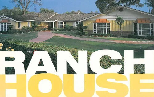 The Ranch House Revisited