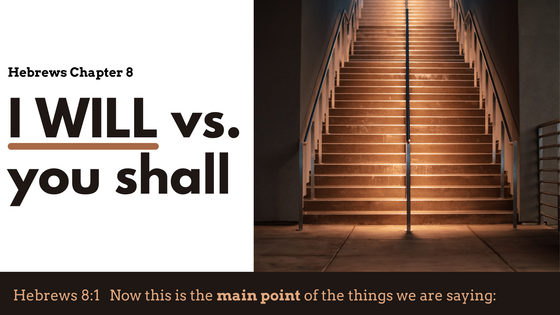 Hebrews 8 "I WILL vs. you shall"