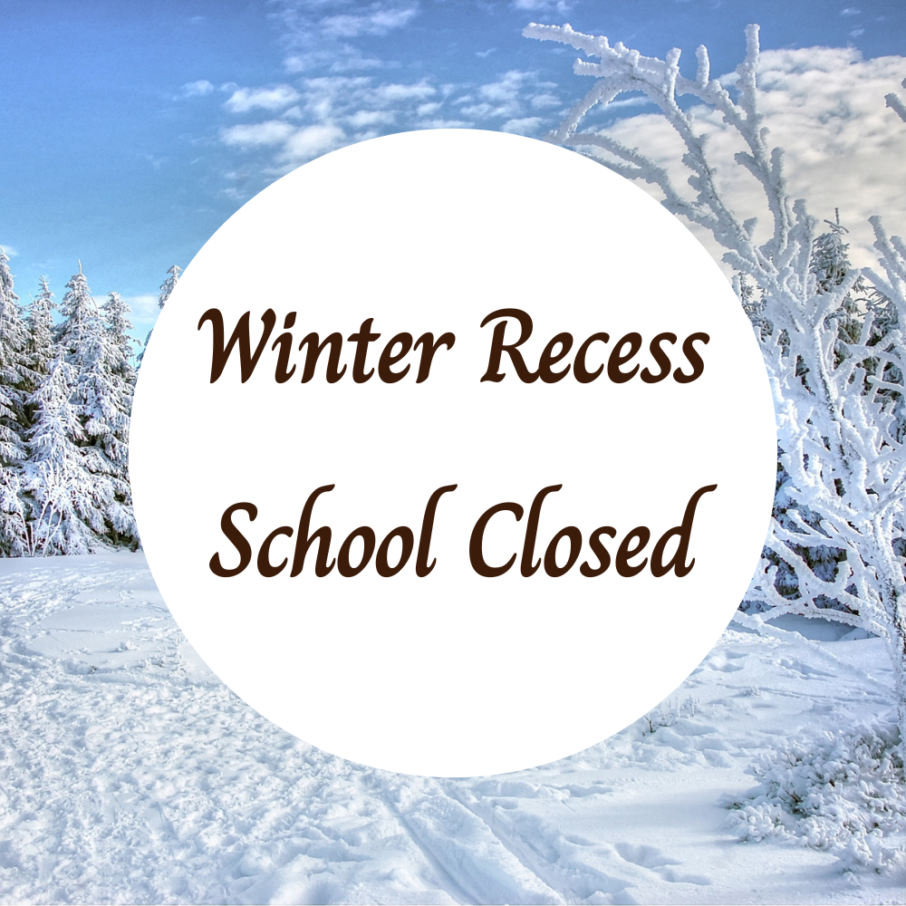 Winter Recess - School Closed