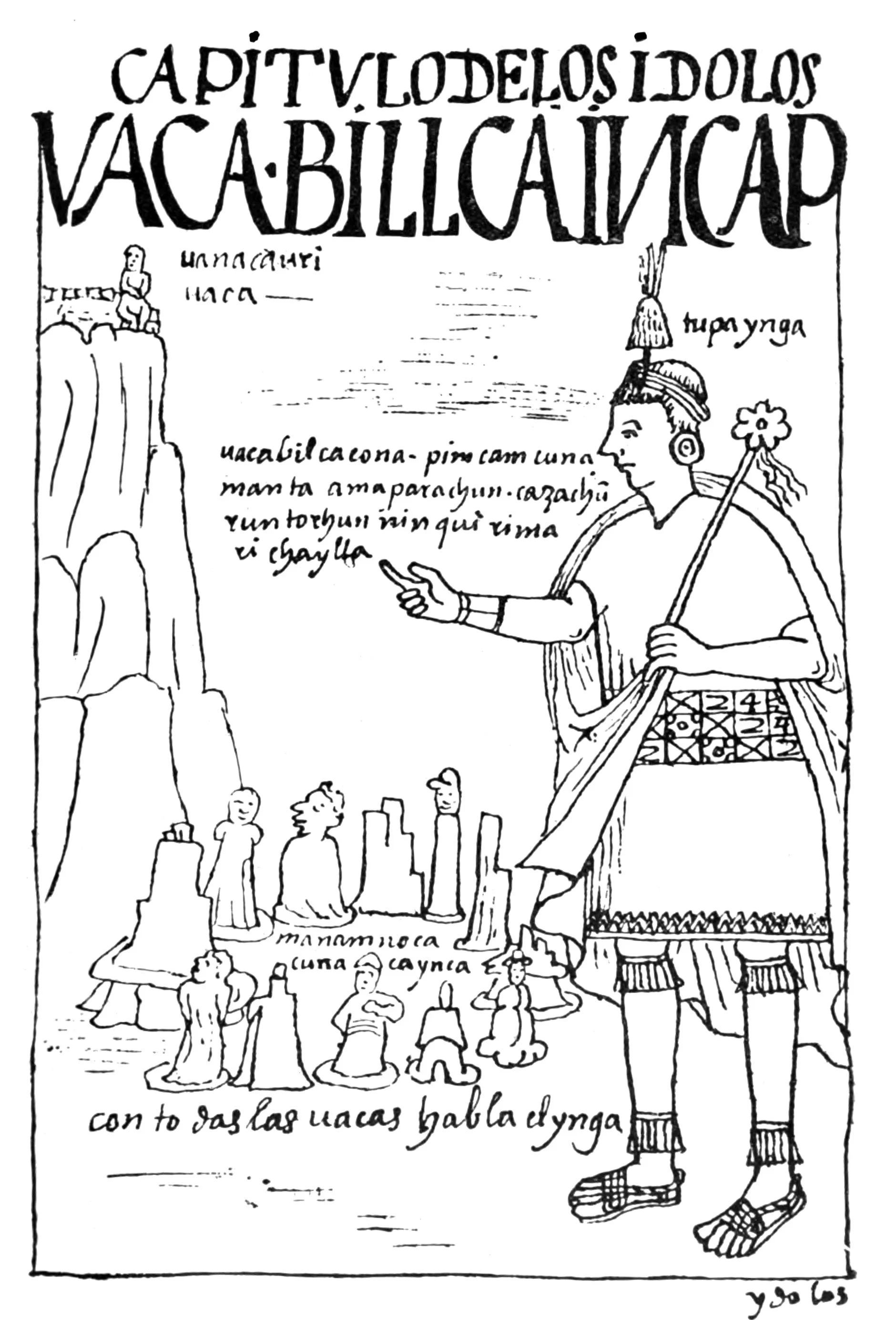 Tupac Inca holds converse with the idols