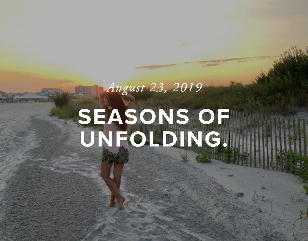 Seasons of Unfolding