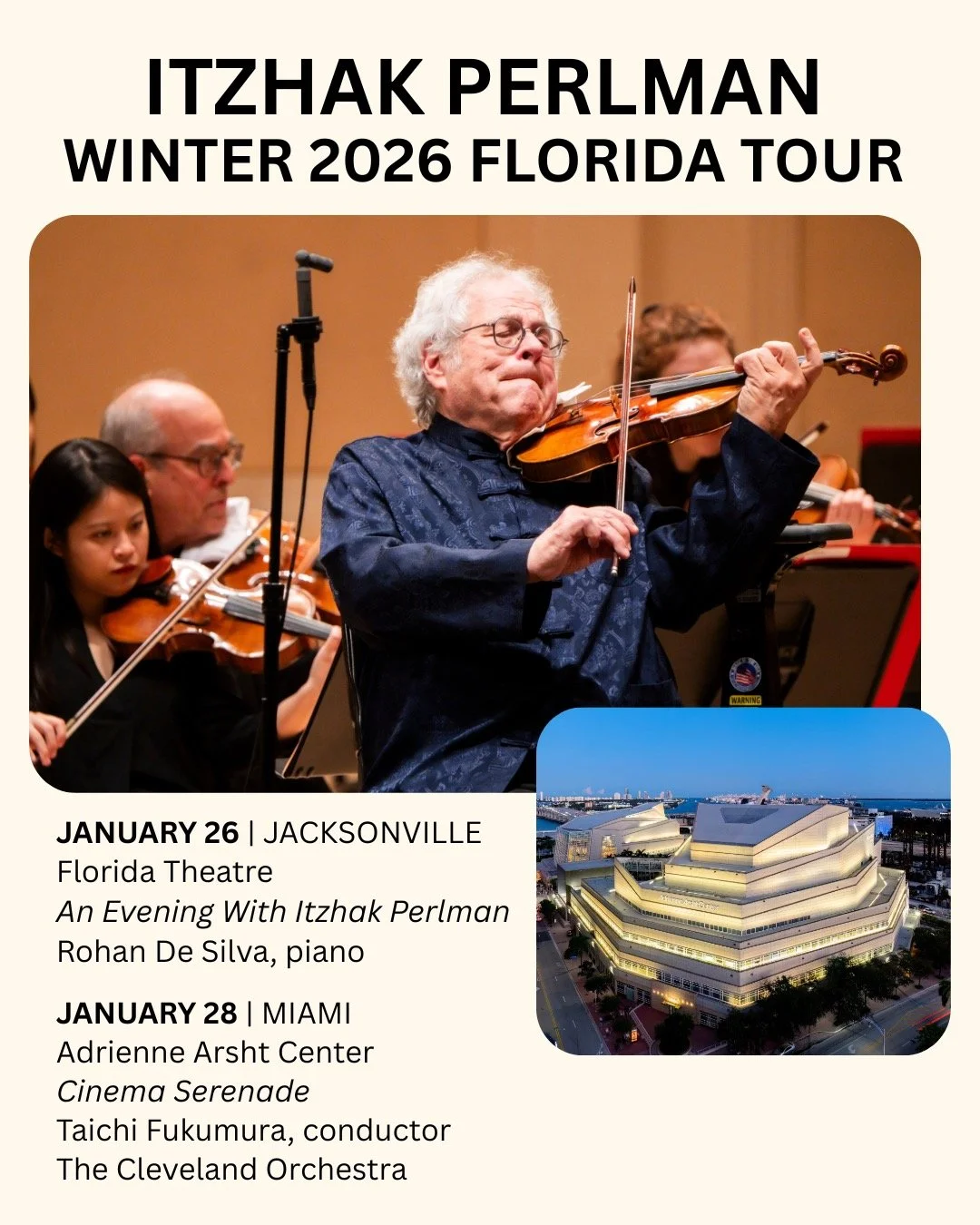 @ItzhakPerlmanOfficial embarks on his Florida Tour this week! He performs his &ldquo;Cinema Serenade&rdquo; program with the Cleveland Orchestra and conductor @Taichi_Fukumura in Miami at the @ArshtCenter as part of the Cleveland Orchestra&rsquo;s an