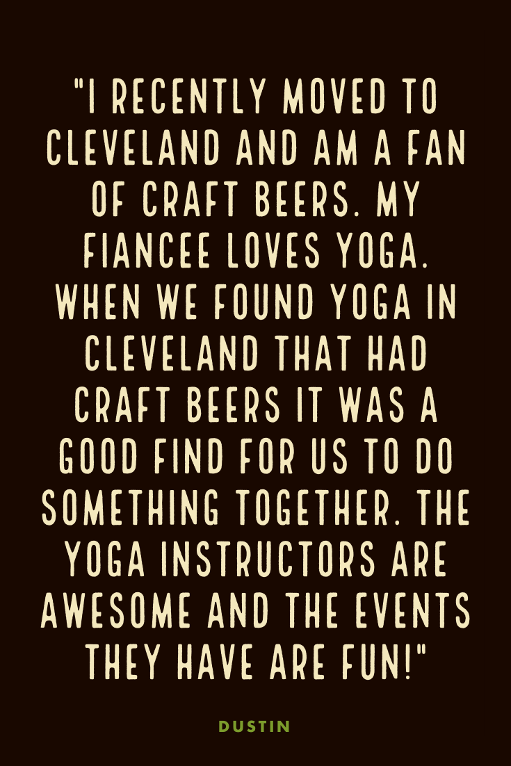 Bottoms Up! Yoga &amp; Brew • Cleveland Ohio • Yoga • Special Events • Testimonials
