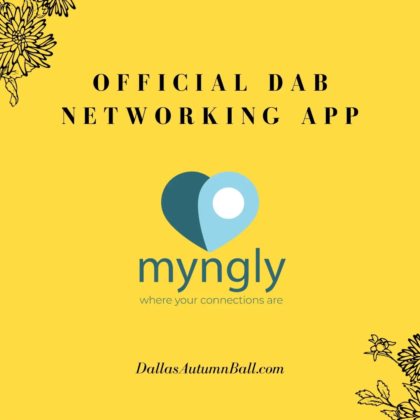 We're so excited to introduce the official networking app of Dallas Autumn Ball 2022, @mynglyapp! Myngly lets you see who's in the room and make connections in real time. Dallas Autumn Ball users get early access to this app - download before the eve