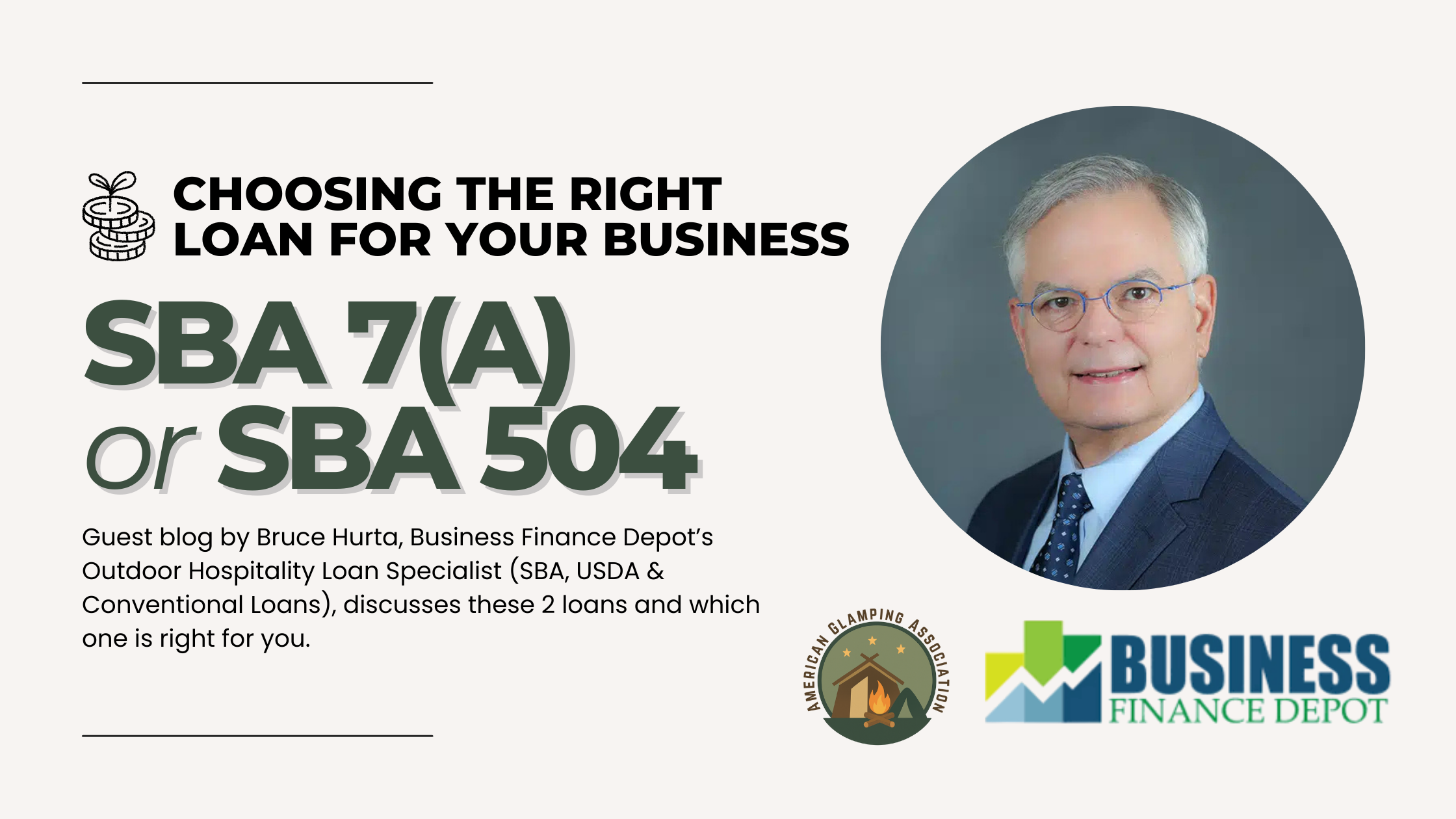 SBA 7(A) or SBA 504 Loan for my Business?