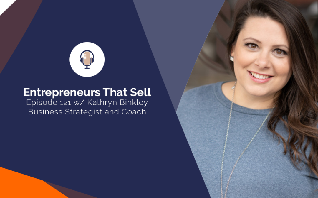 121 Mindset Hacks and Marketing Essentials with Kathryn Binkley