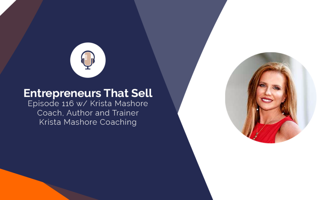 116 Starting Your Own Business and Social Media Strategies with Krista Mashore