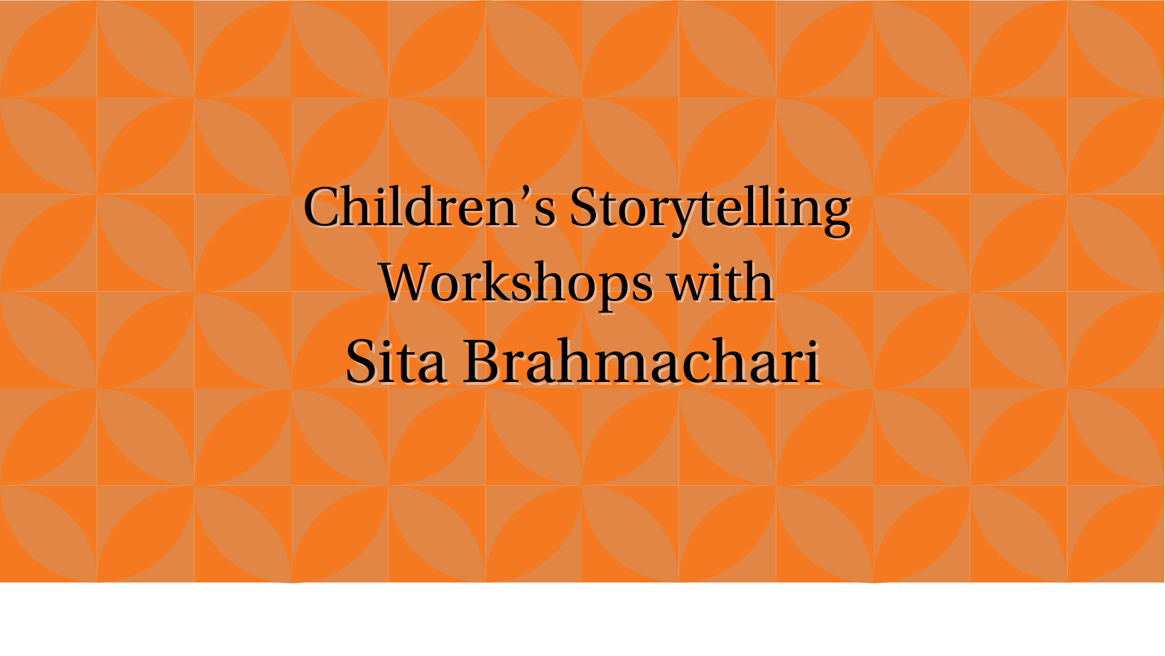 Children’s Storytelling Workshops with Sita Brahmachari