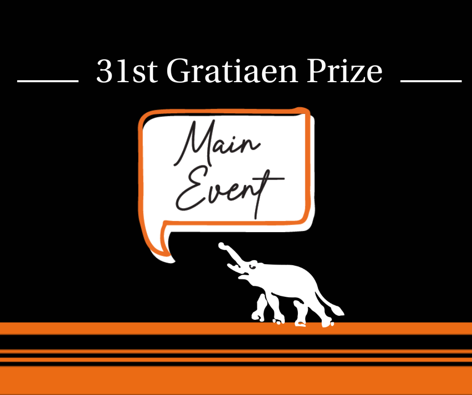 The 31st Gratiaen Prize Main Event