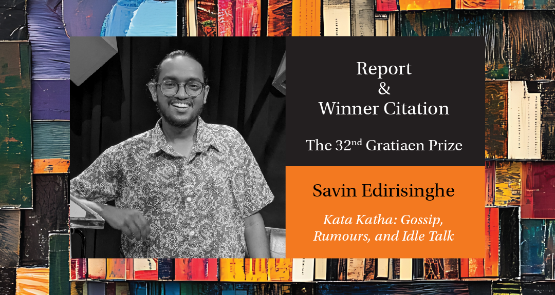 32nd Gratiaen Prize - Report and Winner Citation