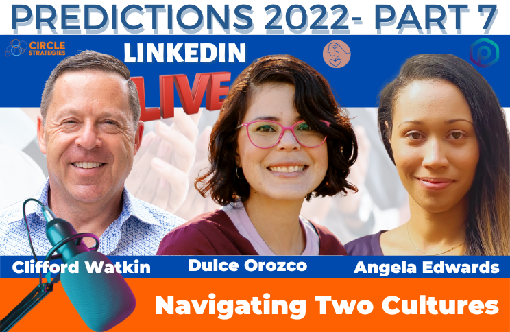 Predictions Part 7 - Navigating Two Cultures
