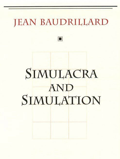 Simulacra And Simulation