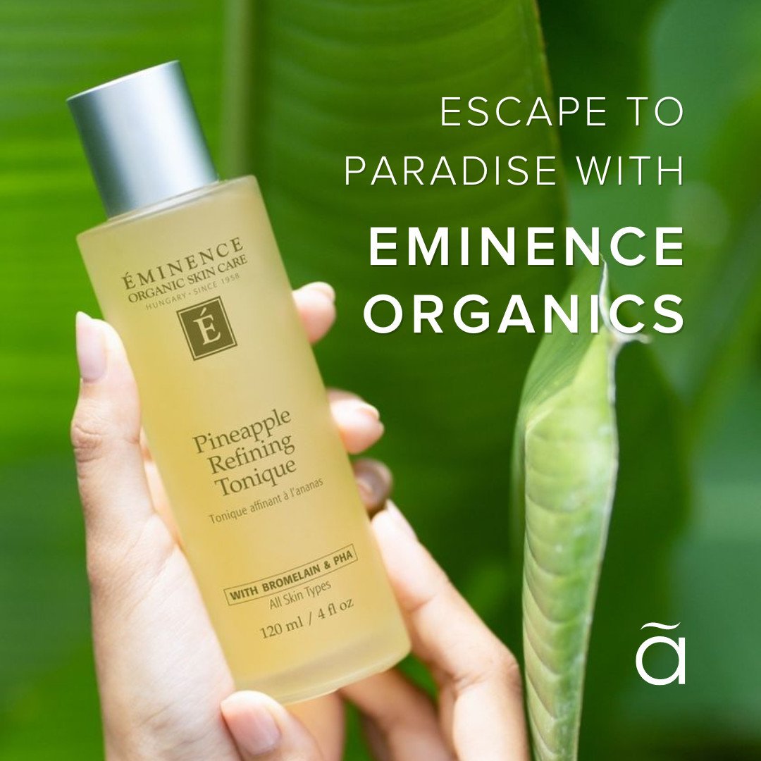 Discover paradise with Pineapple Refining Tonique by @eminenceorganics! 🌴🍍

This gentle exfoliation reveals smoother, radiant skin while keeping it hydrated. ✨ 

This month, when you purchase $100 in Eminence products, receive a free travel-size St