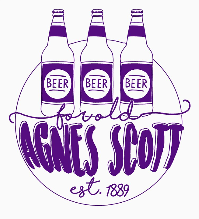 Beer Beer Beer for Old Agnes Scott