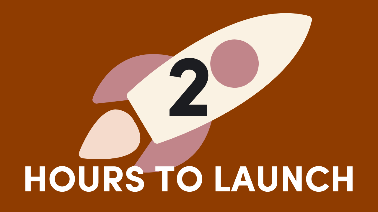 Hours to Launch.png