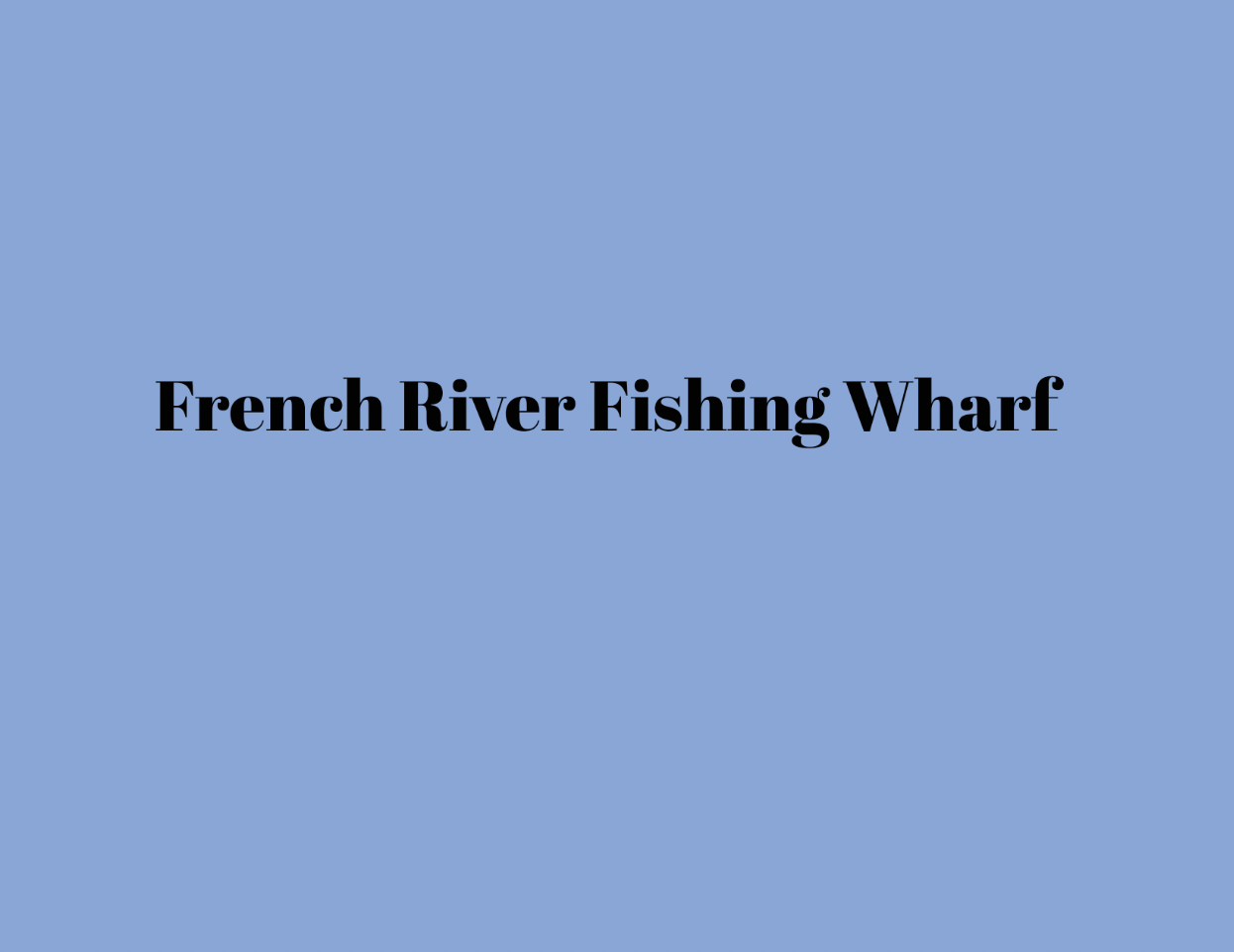 French River Fishing Wharf 
