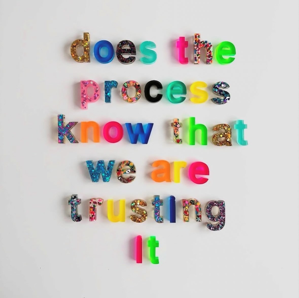 Trusting the process. 🤪