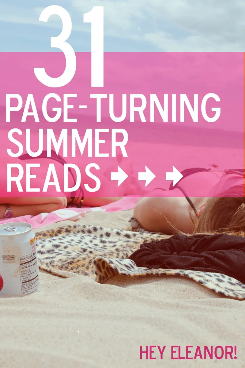 31 Page-Turning Summer Reads